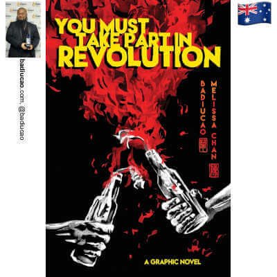 You Must Take Part in Revolution: A Graphic Novel by Badiucao, Melissa Chan